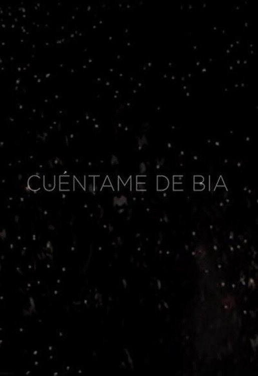 Tell Me About Bia