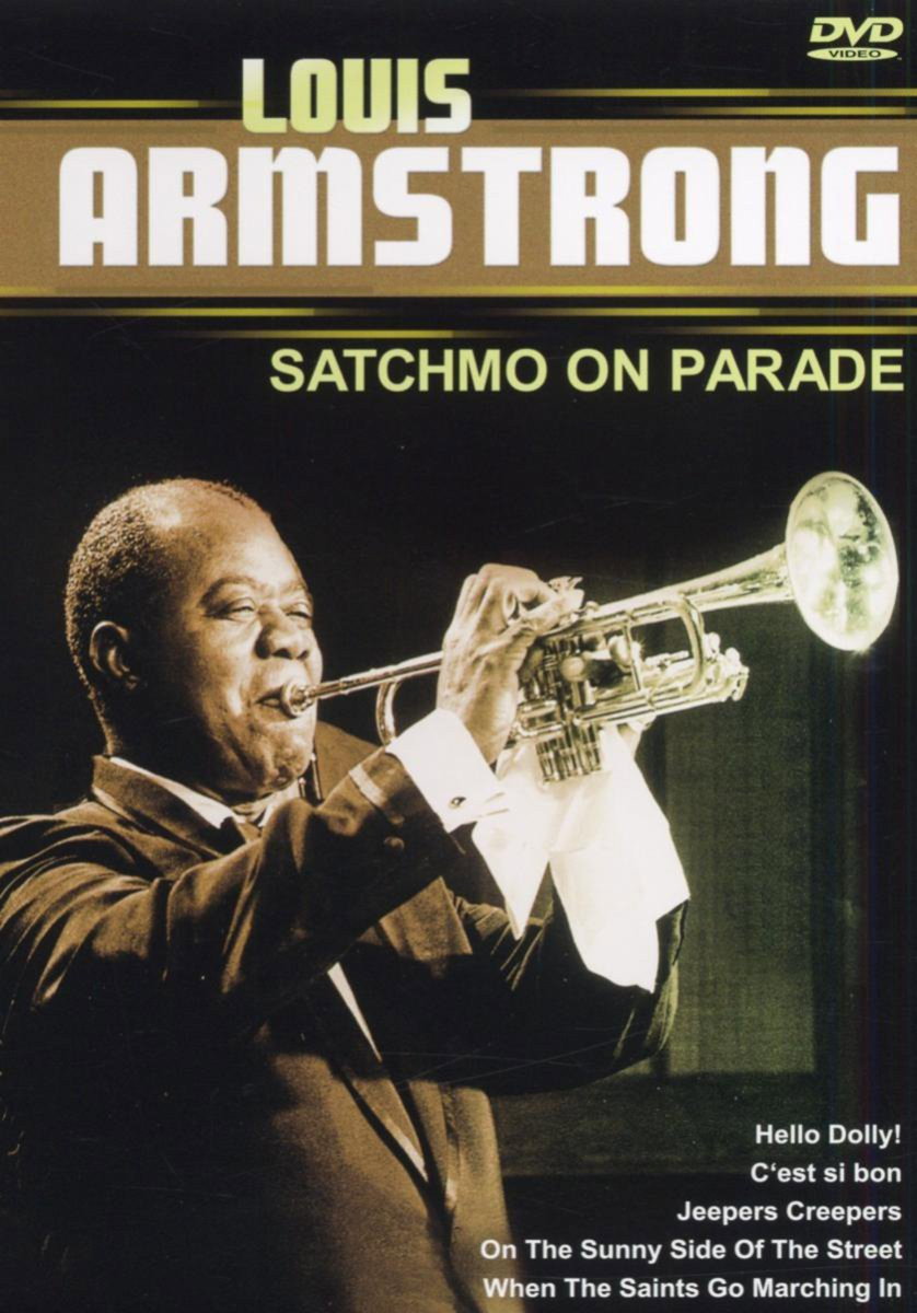Louis Armstrong - Satchmo On Parade
