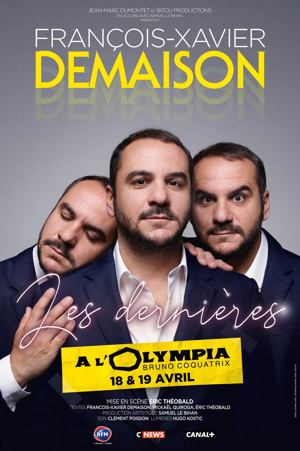 François-Xavier Demaison : Les Dernières