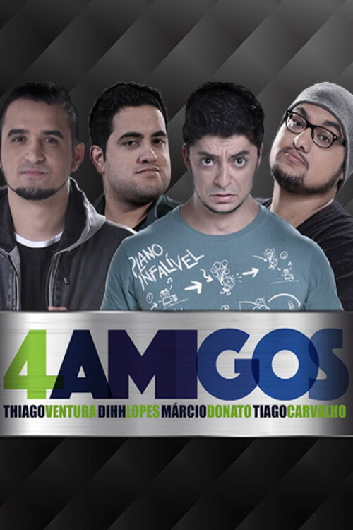 4 Amigos - Te Apresento Meu Amigo (Fila de Piadas Especial #100) 2018