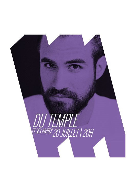 Juste Pour Rire 2019 Carte Blanche - Du Temple et ses invités