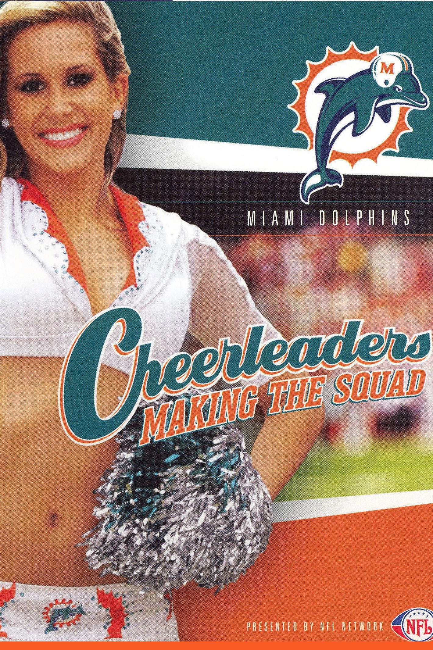 NFL Cheerleaders: Making the Squad: Miami Dolphins