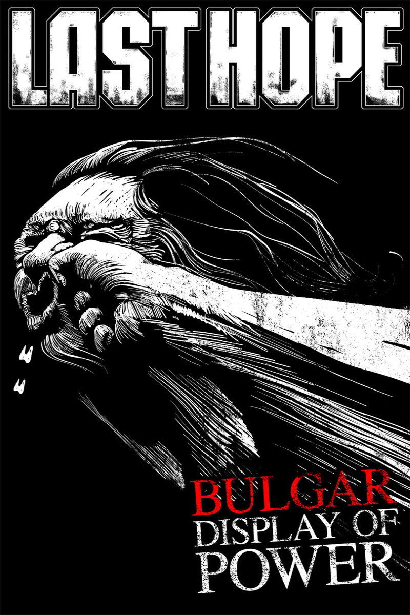 Last Hope - Bulgar Display Of Power