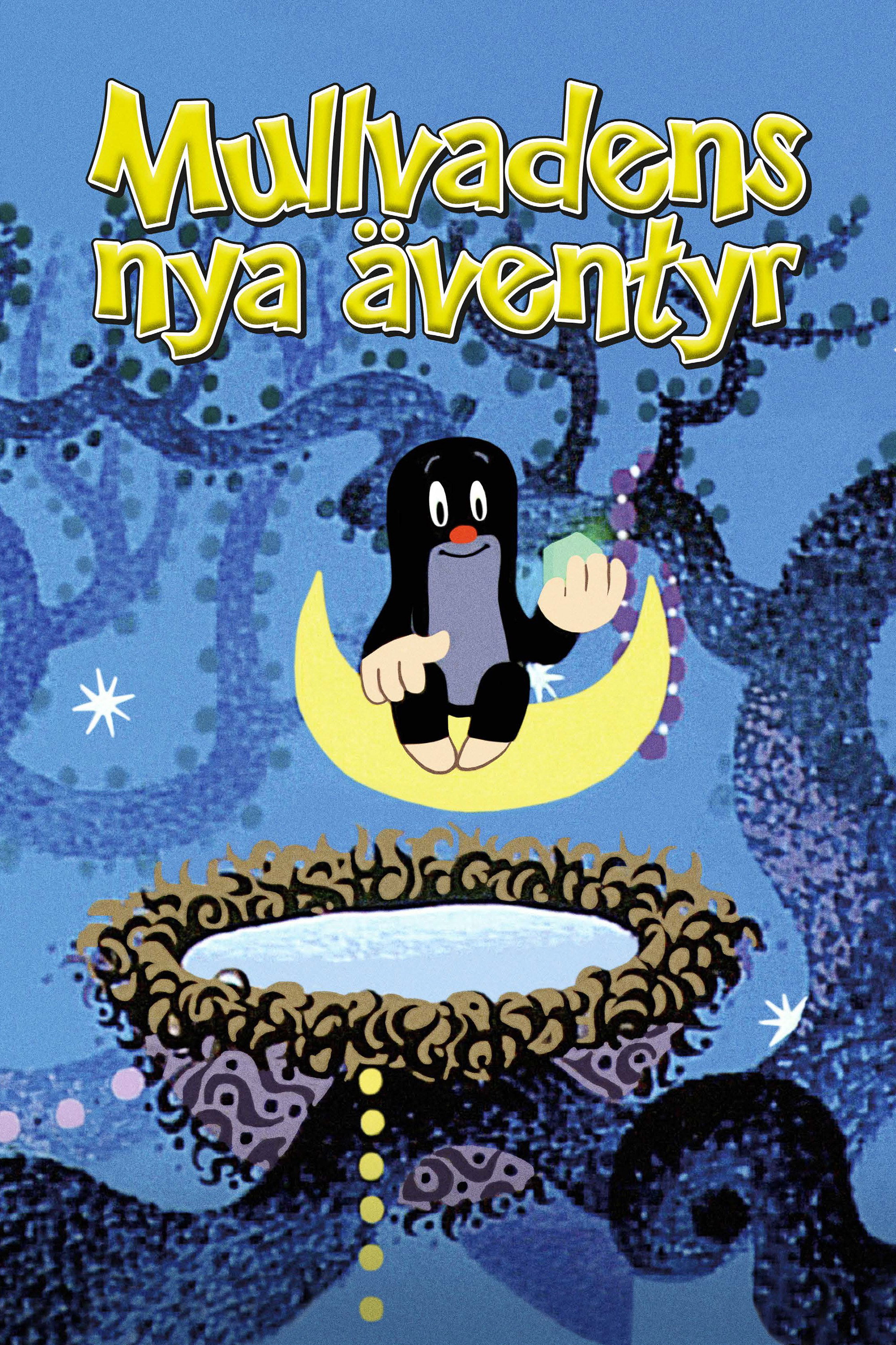 Mullvadens nya äventyr