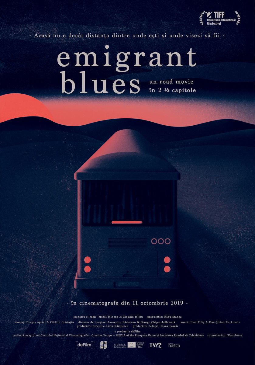 Emigrant Blues: un road movie în 2 ½ capitole