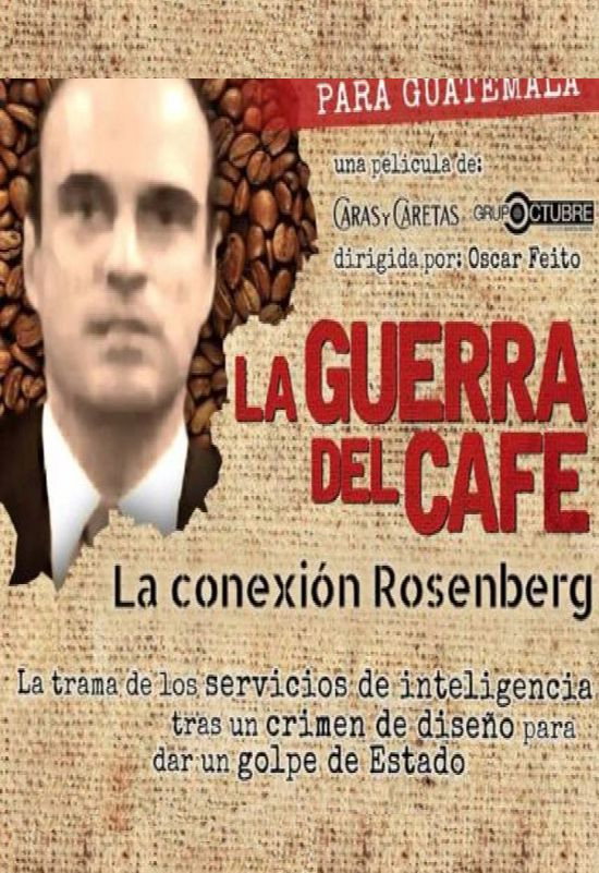 La guerra del café. La conexión Rosenberg