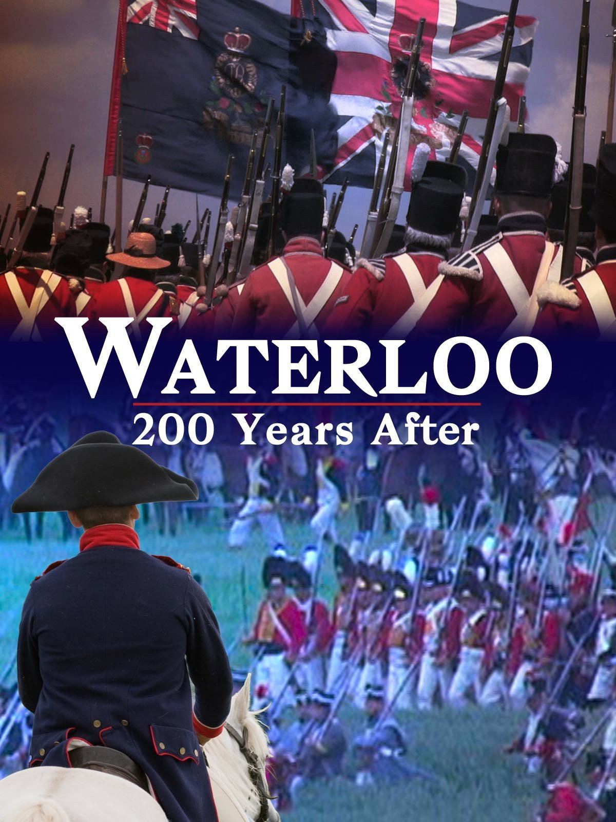 Waterloo: 200 Years After