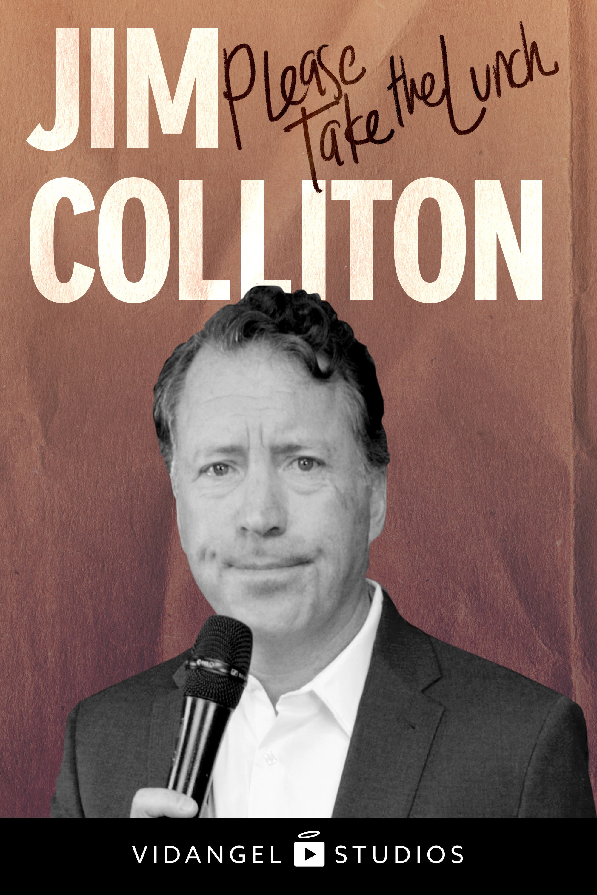 Jim Colliton: Please Take the Lunch