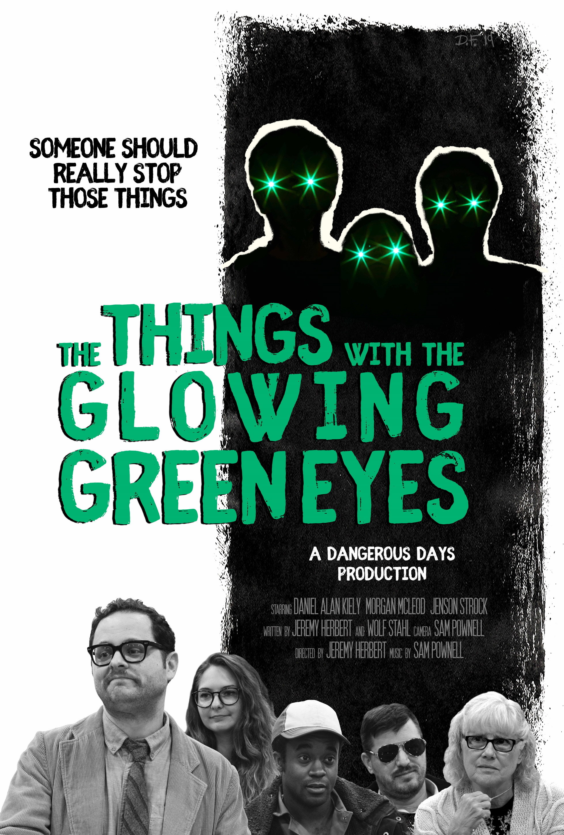 The Things with the Glowing Green Eyes