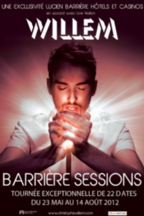 Christophe Willem, Barrière Sessions