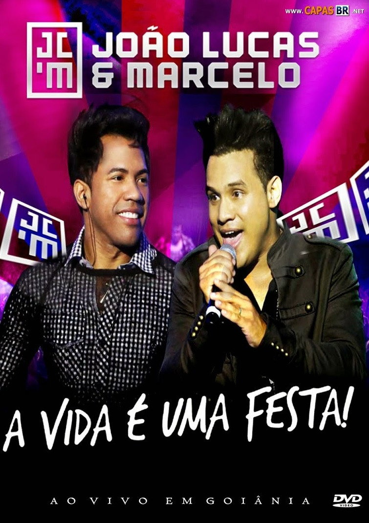 João Lucas e Marcelo - A Vida É Uma Festa