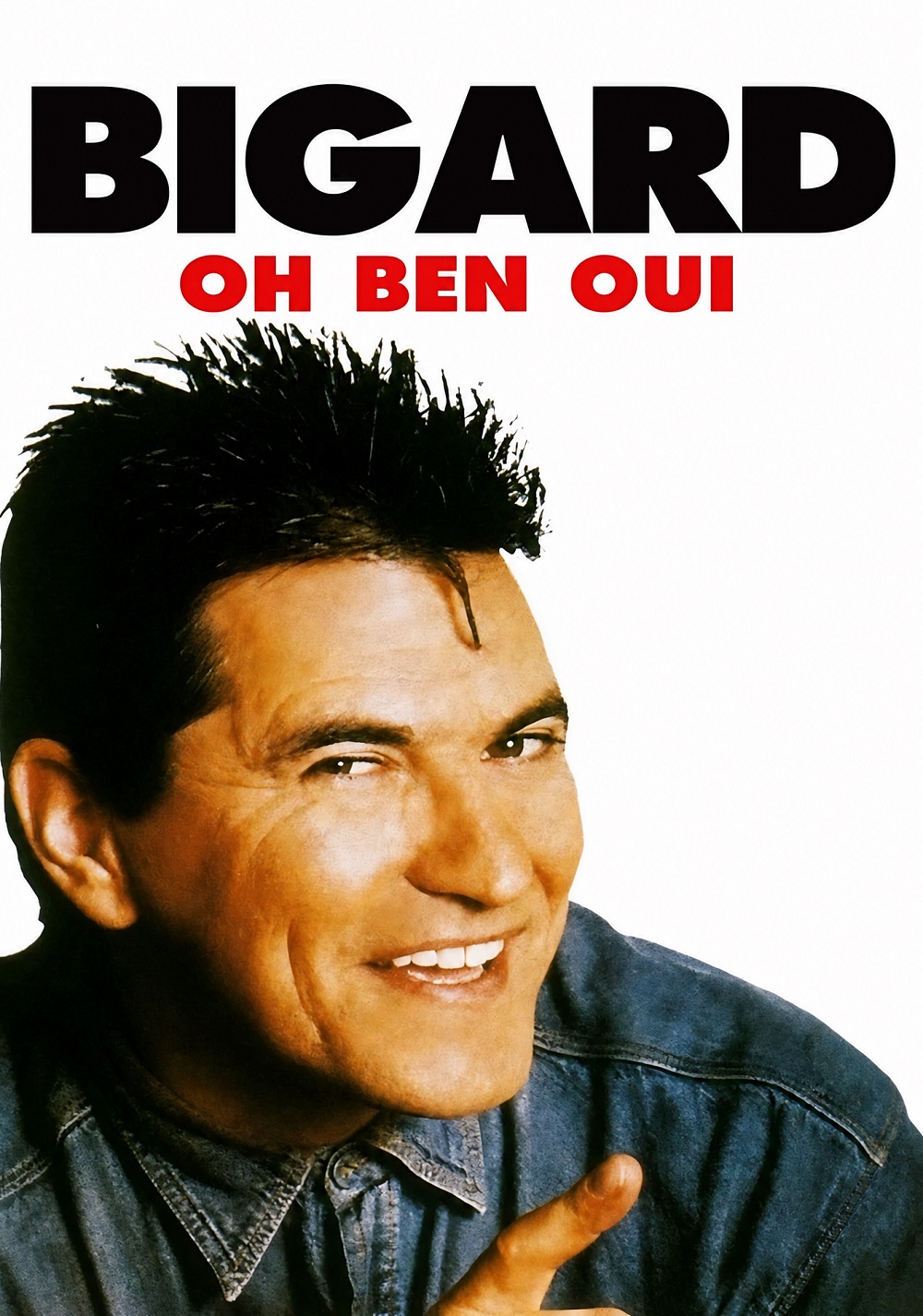 Bigard Oh Ben Oui !