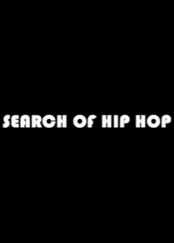 In Search of Hip Hop