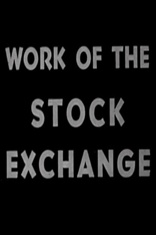 Work of the Stock Exchange