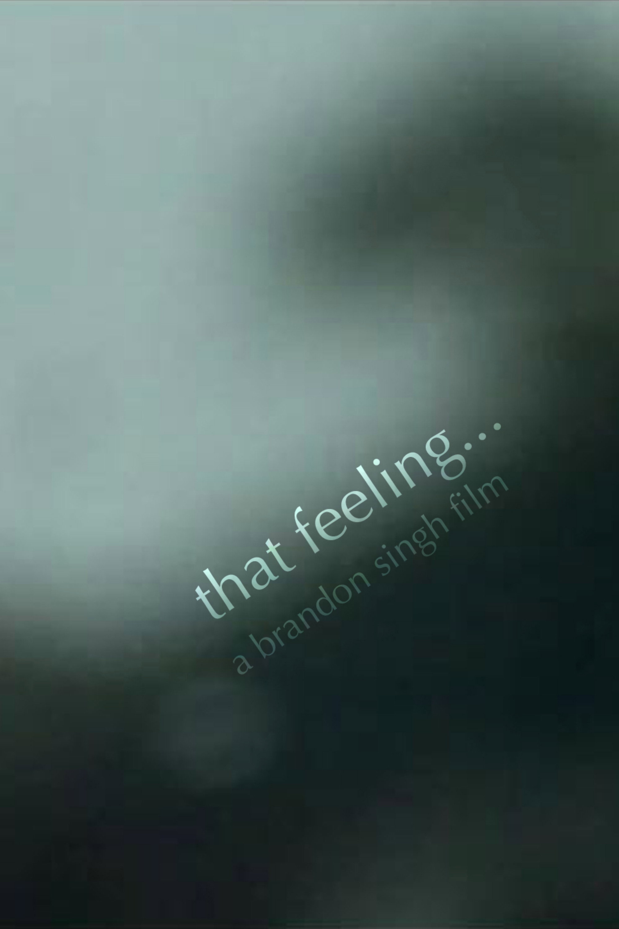That Feeling...