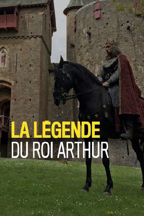 La légende du roi Arthur