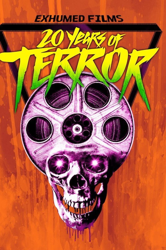 Exhumed Films: 20 Years of Terror