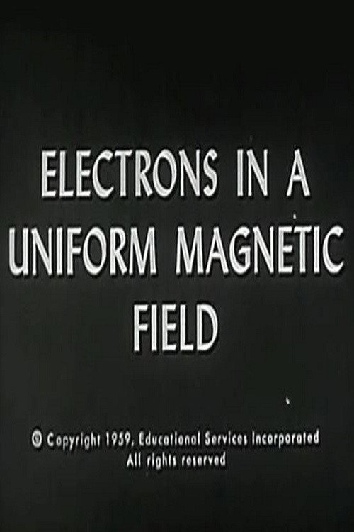 Electrons In A Uniform Magnetic Field