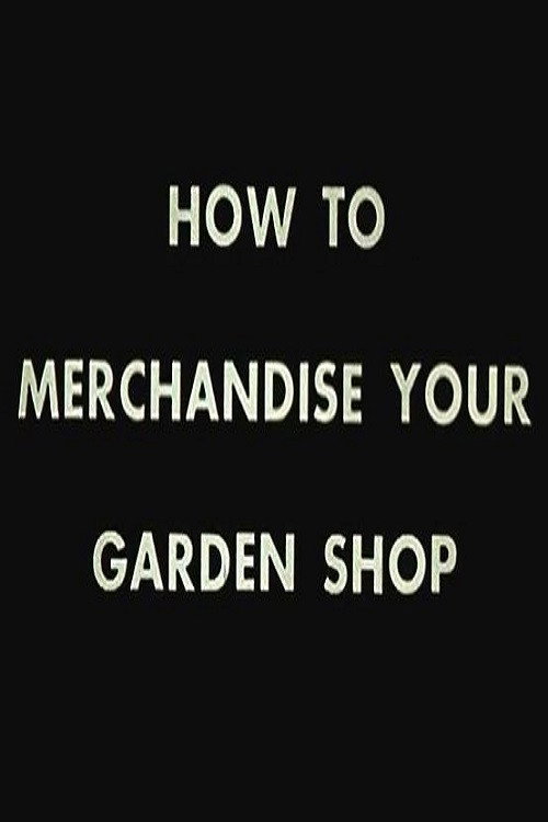 How to Merchandise Your Garden Shop