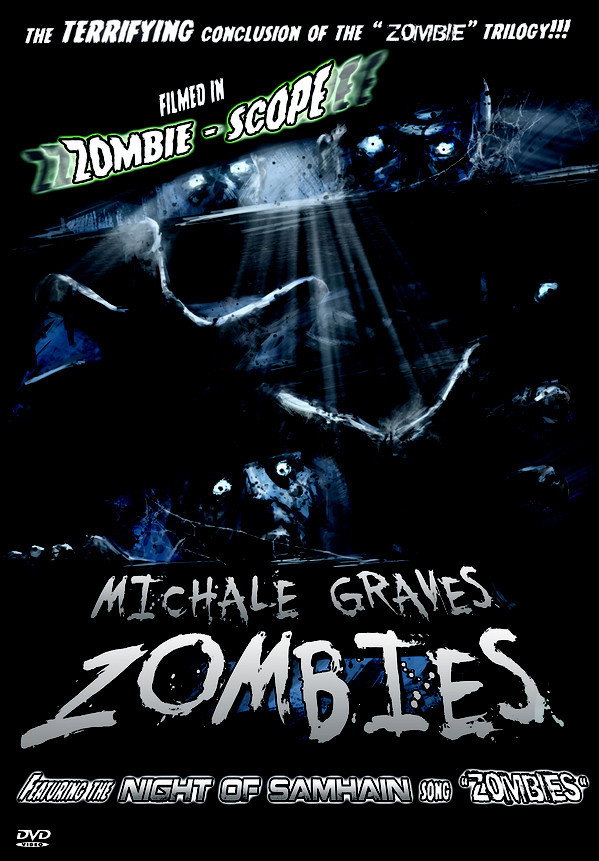 Michale Graves: Zombies