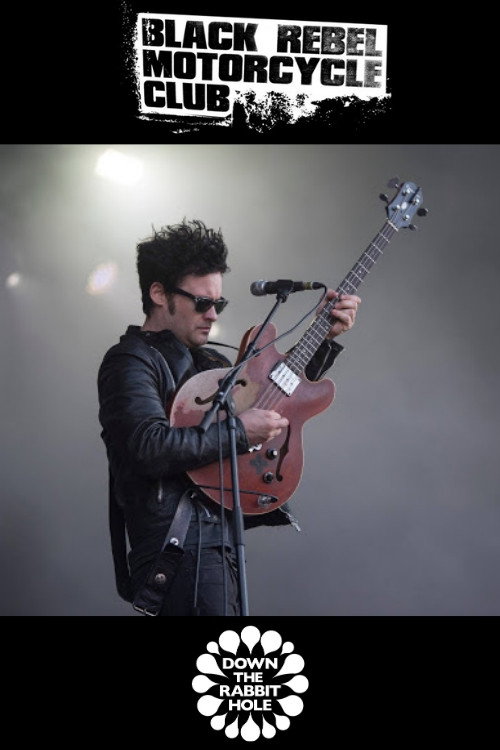 Black Rebel Motorcycle Club Down The Rabbit Hole 2018