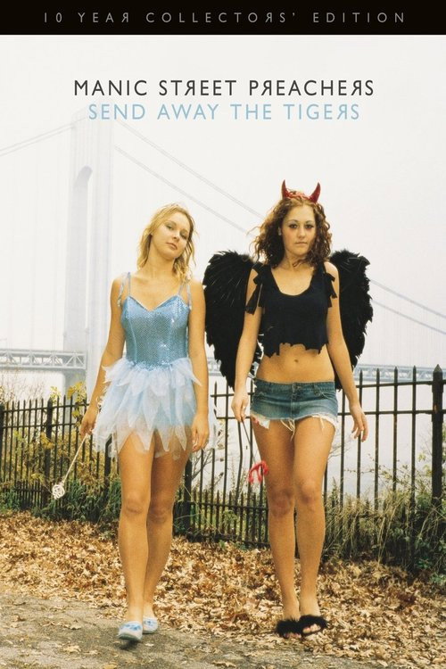 Manic Street Preachers: Send Away the Tigers