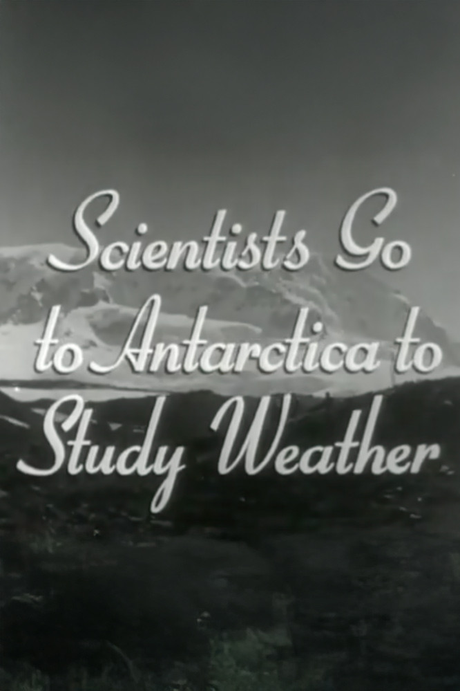 Scientists Go to Antarctica to Study Weather