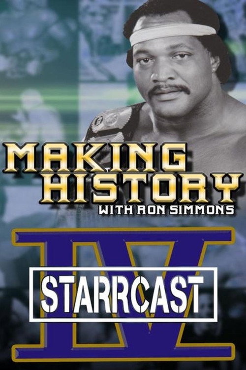 STARRCAST IV: Making History With Ron Simmons