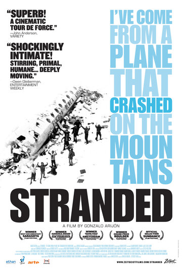 Stranded: I've Come from a Plane That Crashed on the Mountains