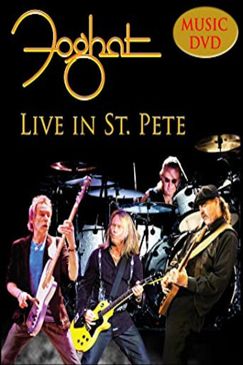 Foghat - Live in St. Pete