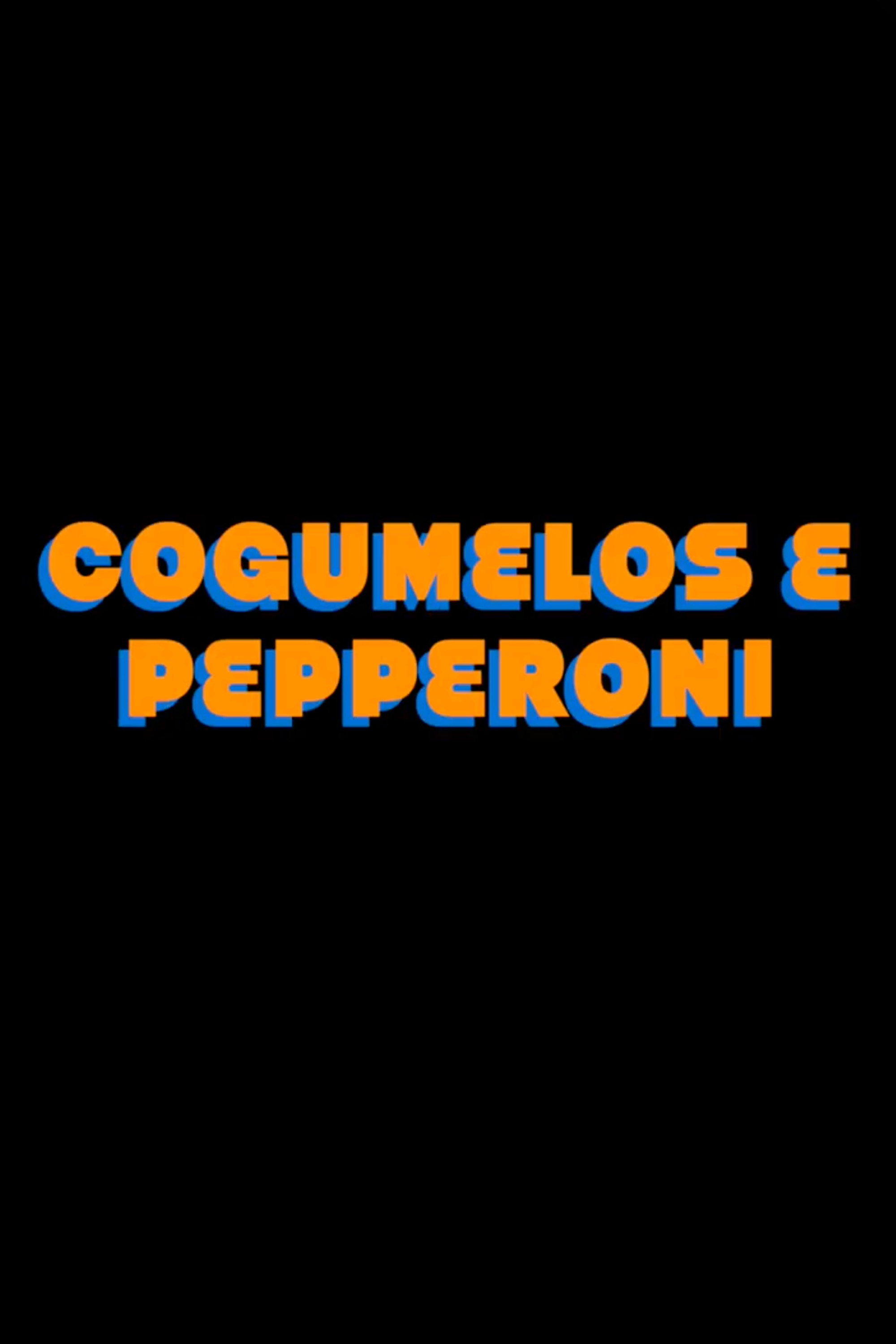 Mushrooms Pepperoni