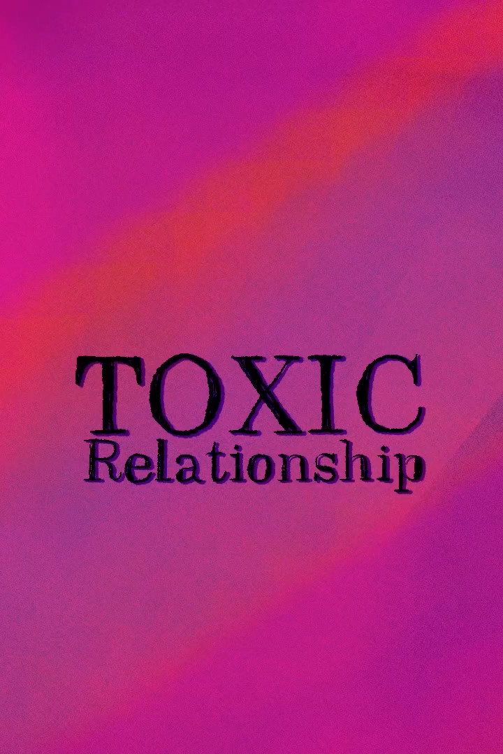 Toxic Relationships