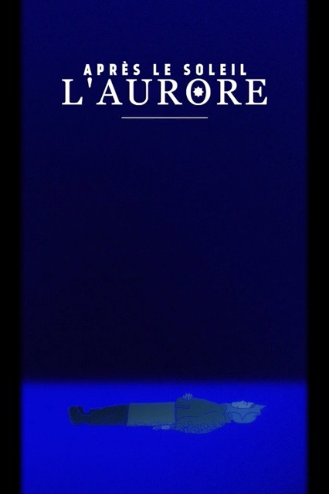 Après le soleil, l’aurore