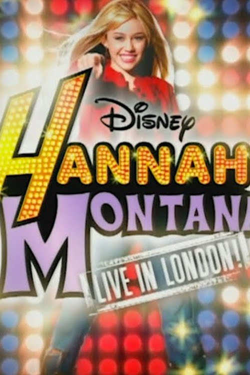 Hannah Montana: Live in London