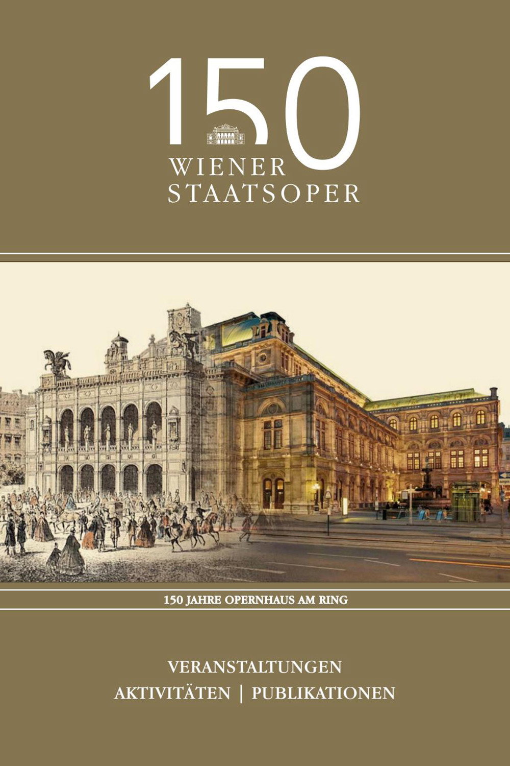 150 Jahre Opernhaus am Ring 2019