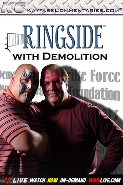 Ringside with Demolition