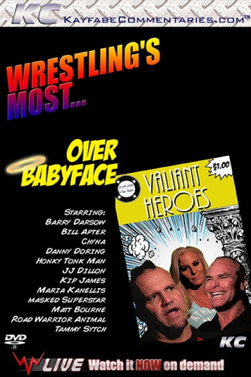 Wrestling’s Most…Over Babyface