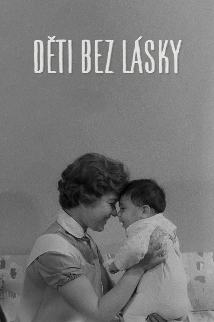 Děti bez lásky