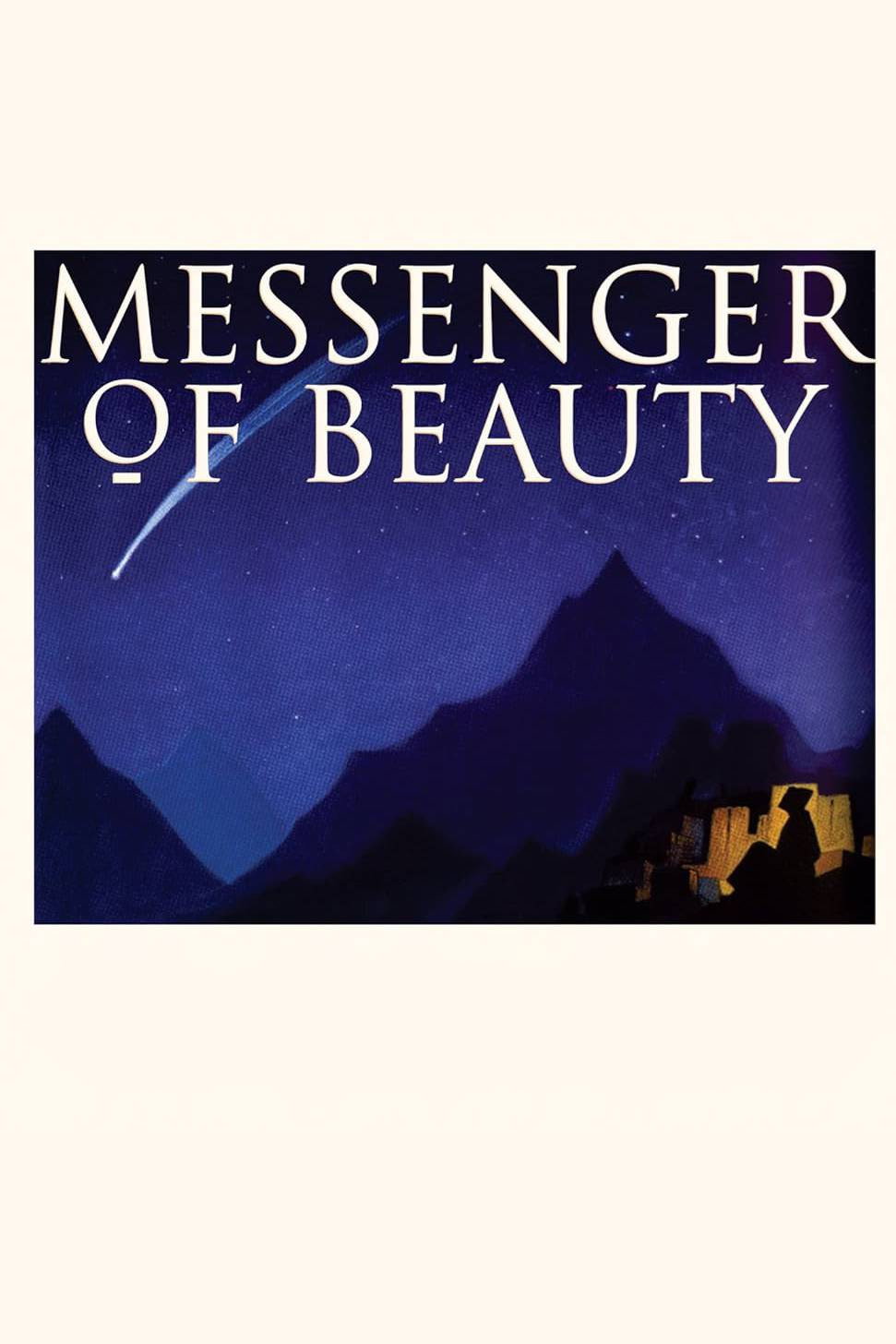 Nicholas Roerich: Messenger of Beauty