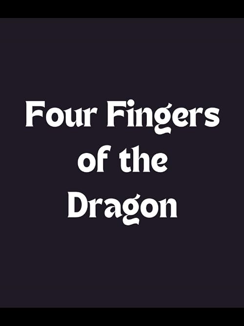 Four Fingers of the Dragon