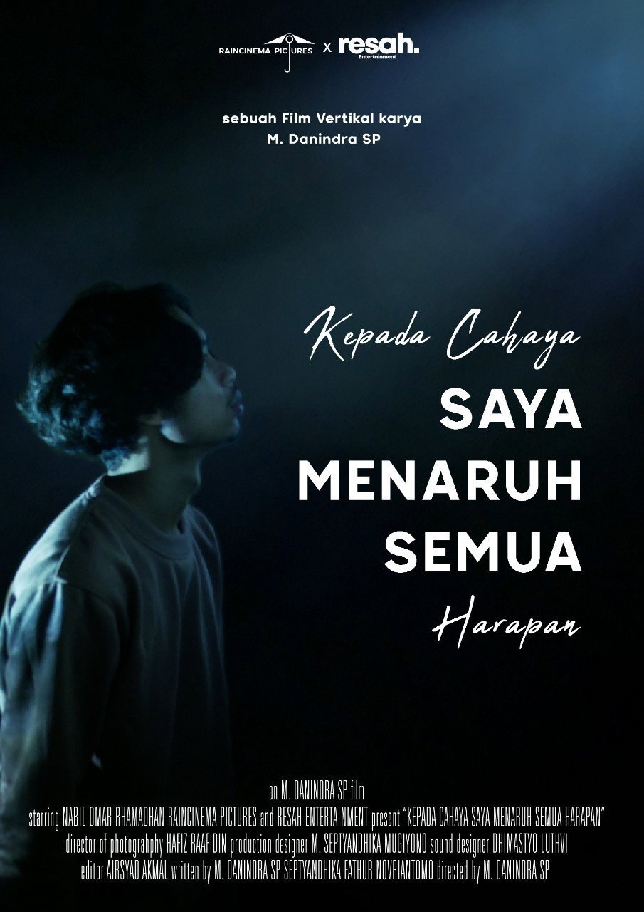 Kepada Cahaya, Saya Menaruh Semua Harapan
