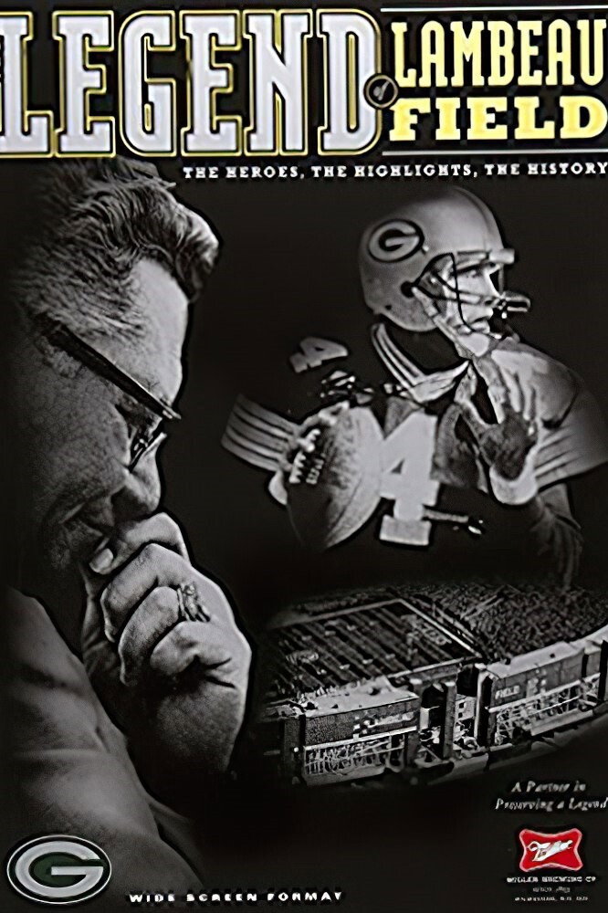 The Legend of Lambeau Field