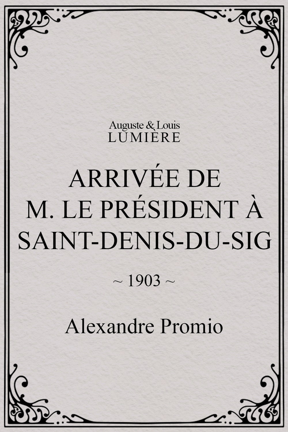 Arrivée de M. le président à Saint-Denis-du-Sig