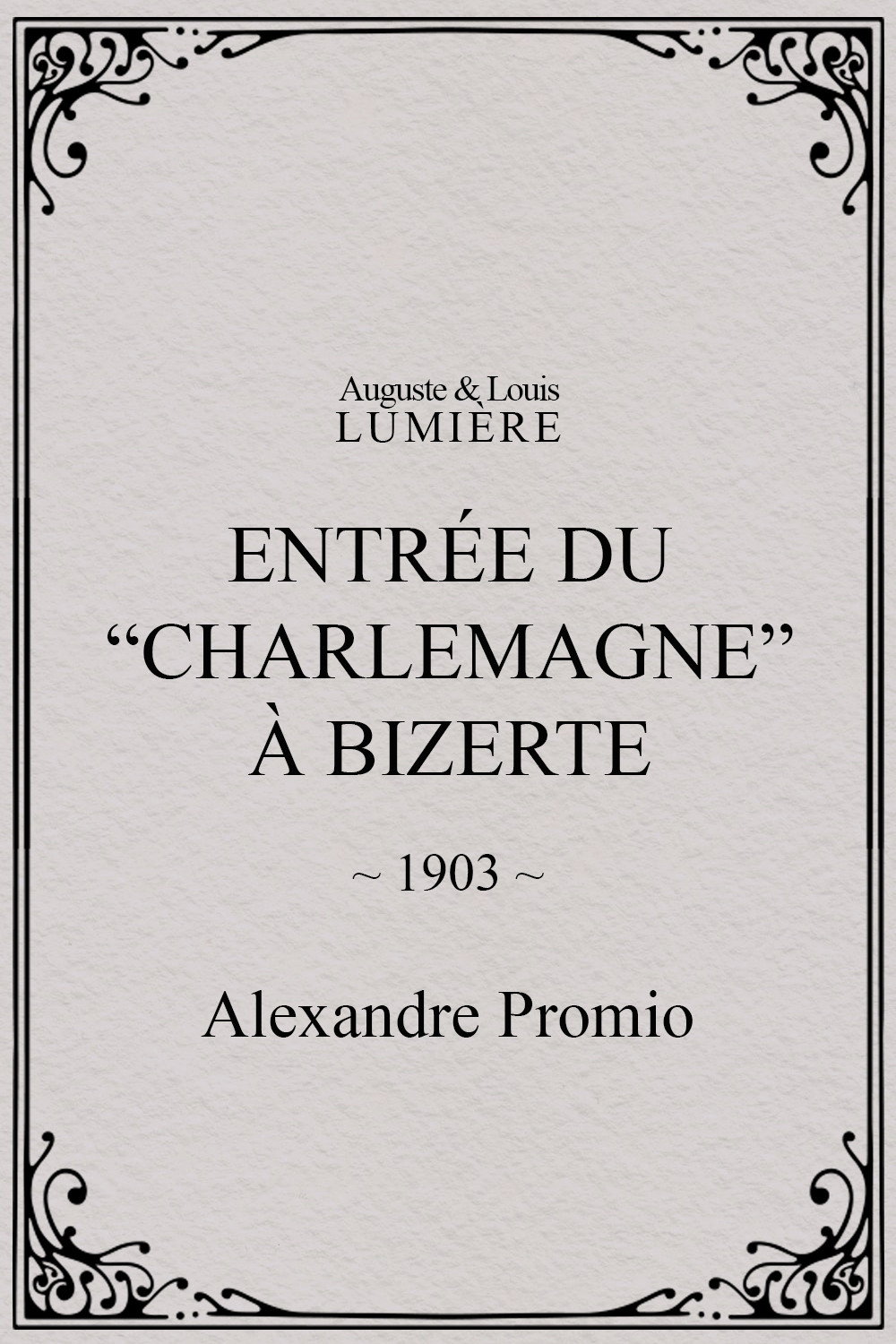 Entrée du “Charlemagne” à Bizerte