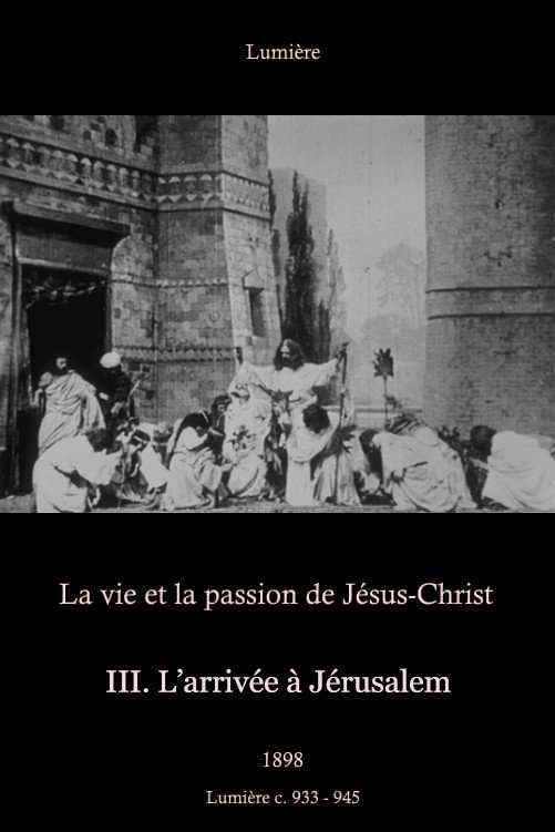 III. L'arrivée à Jérusalem