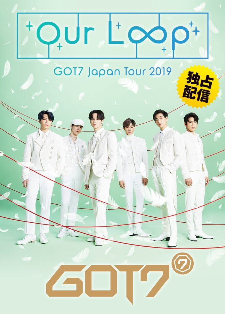 GOT7 - Japan tour 2019 "Our Loop"