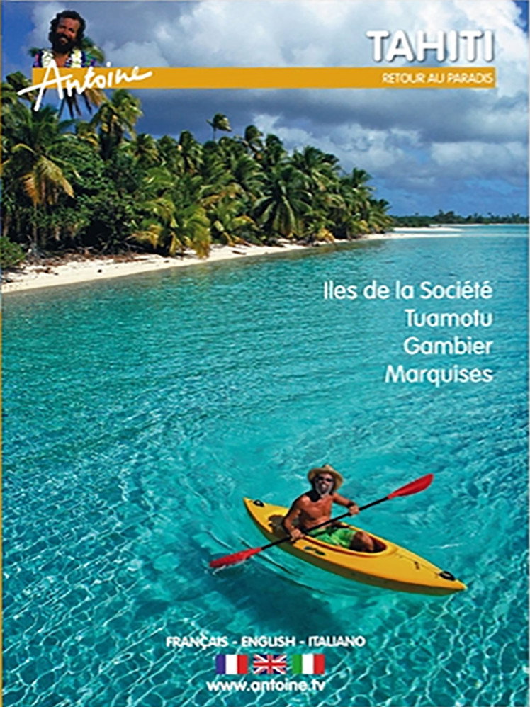 Tahiti : Retour Au Paradis