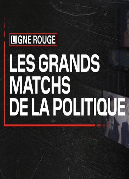 Les Grands Matchs de la Politique