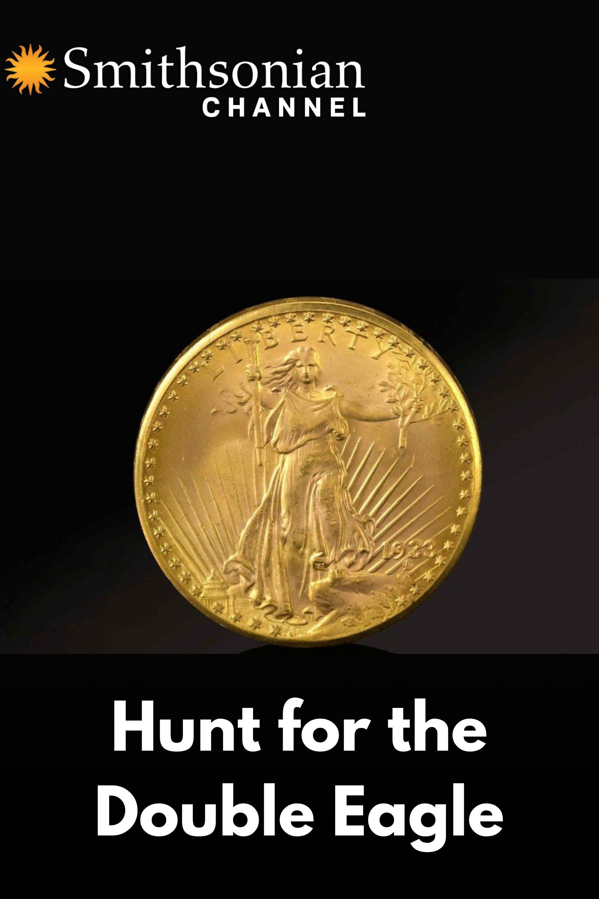 Hunt for the Double Eagle