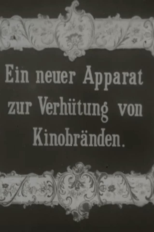 Ein neuer Apparat zur Verhütung von Kinobränden